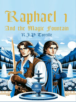 cover image of Raphael 1 and the magic fountain